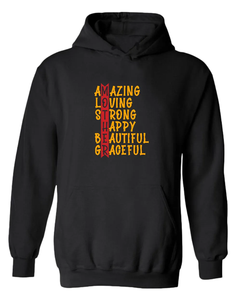 Amazing, loving strong beautiful mom hoodie