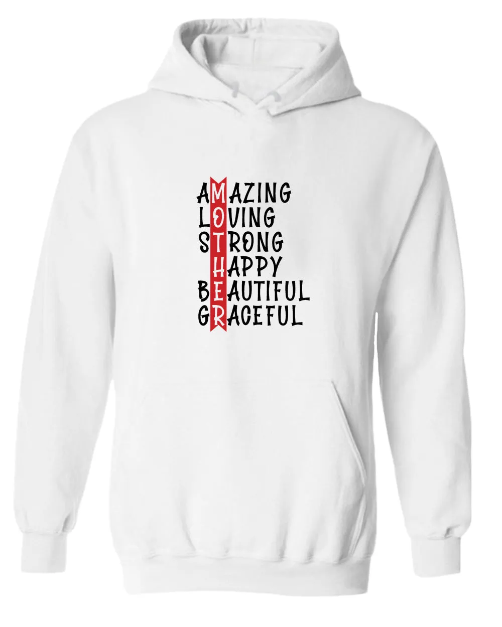 Amazing, loving strong beautiful mom hoodie
