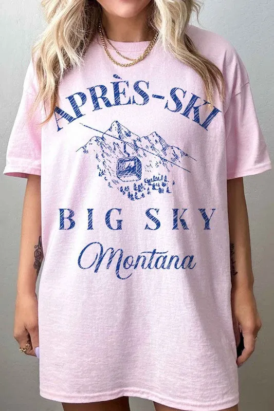 APRES SKI BIG SKY MONTANA OVERSIZED TEE