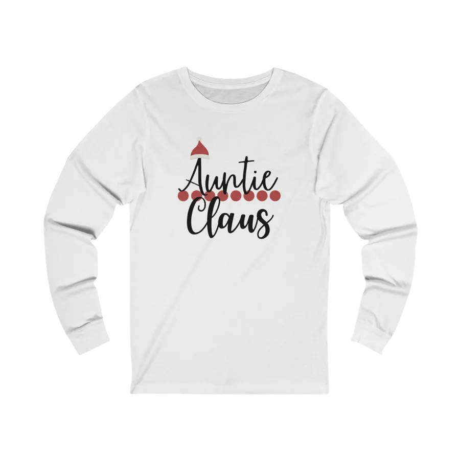 Auntie Claus Long Sleeve Tee