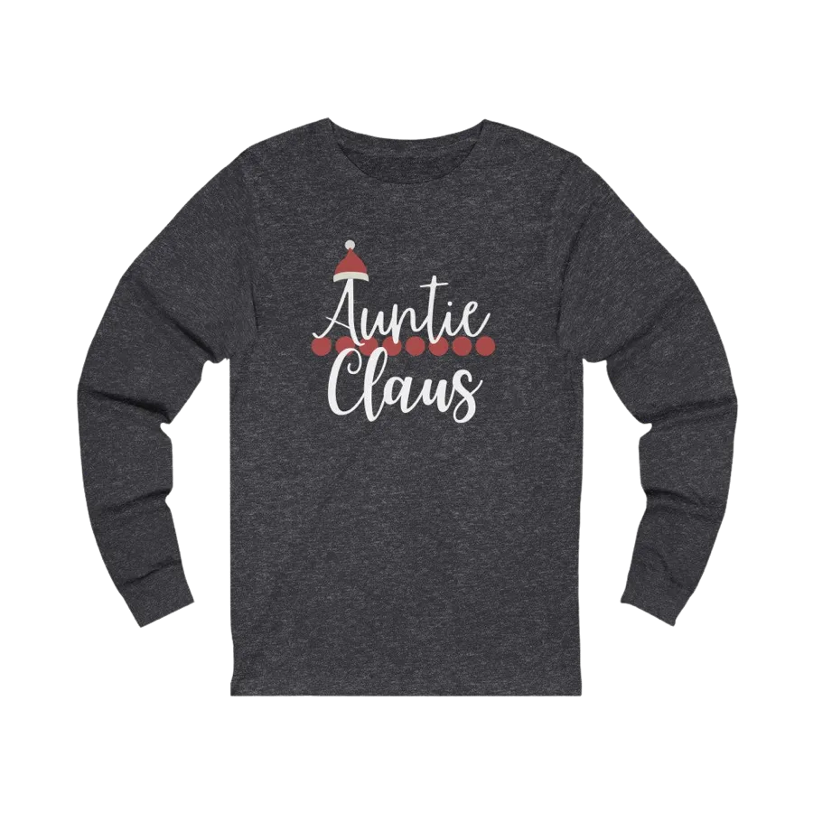 Auntie Claus Long Sleeve Tee