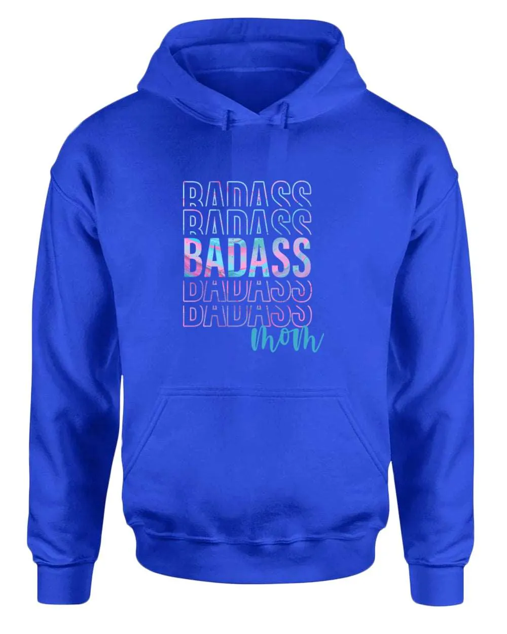Bad*ss Mom hoodie