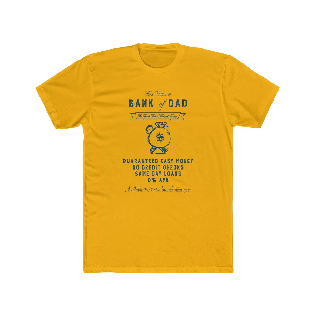 Bank of Dad Men's Cotton Neck T-Shirt