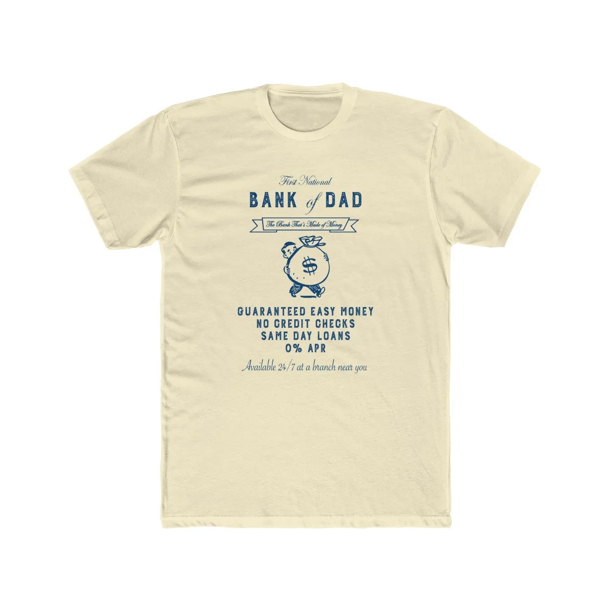 Bank of Dad Men's Cotton Neck T-Shirt