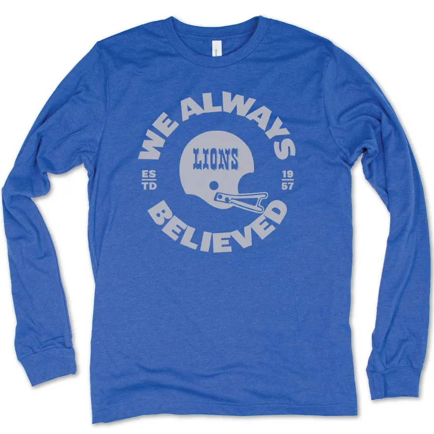 Believe long sleeve tee