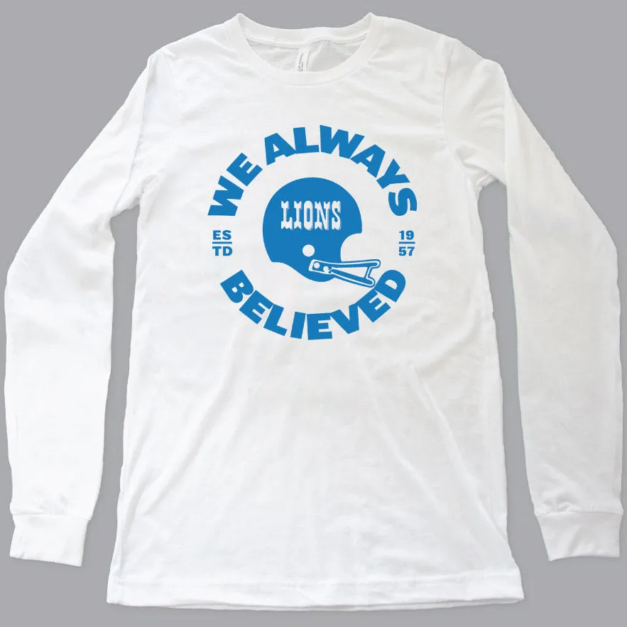 Believe long sleeve tee