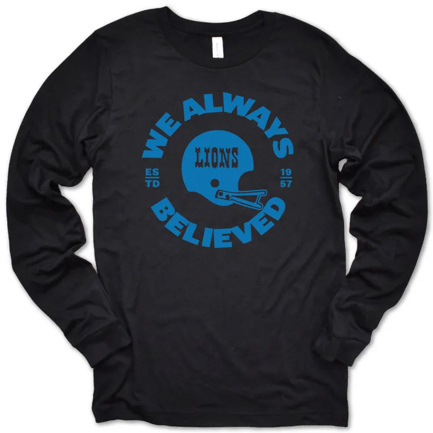 Believe long sleeve tee