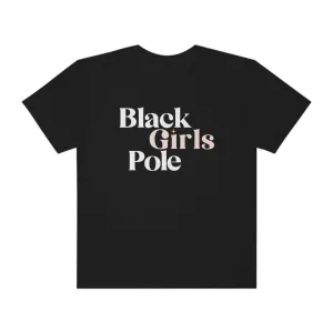Black Girls Pole Oversized T-Shirt