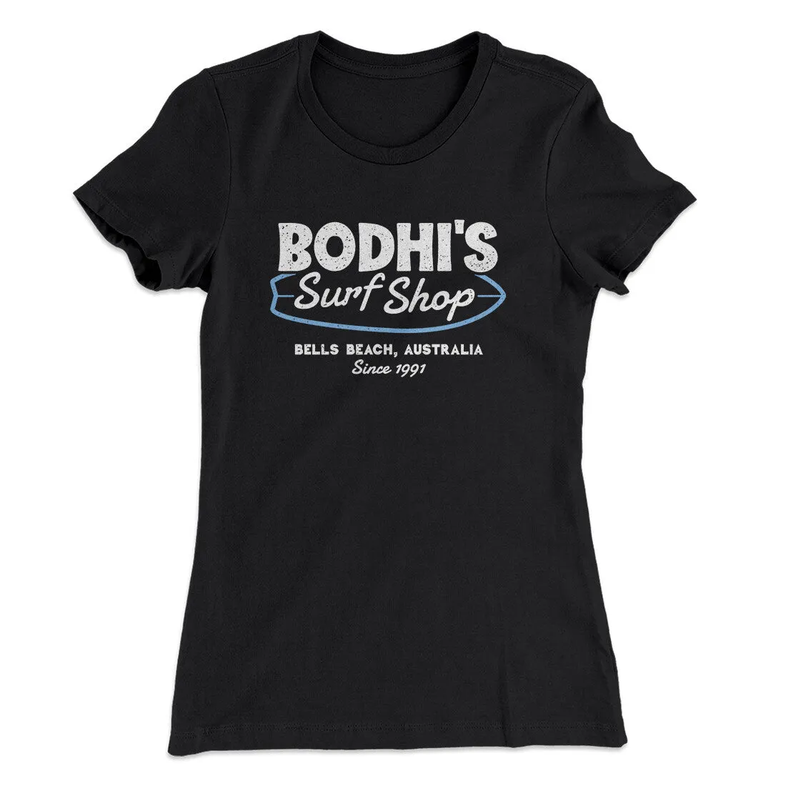 Bodhi's Surf Shop Women's T-Shirt