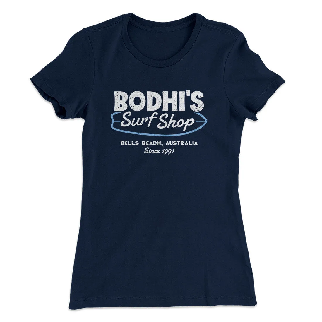 Bodhi's Surf Shop Women's T-Shirt