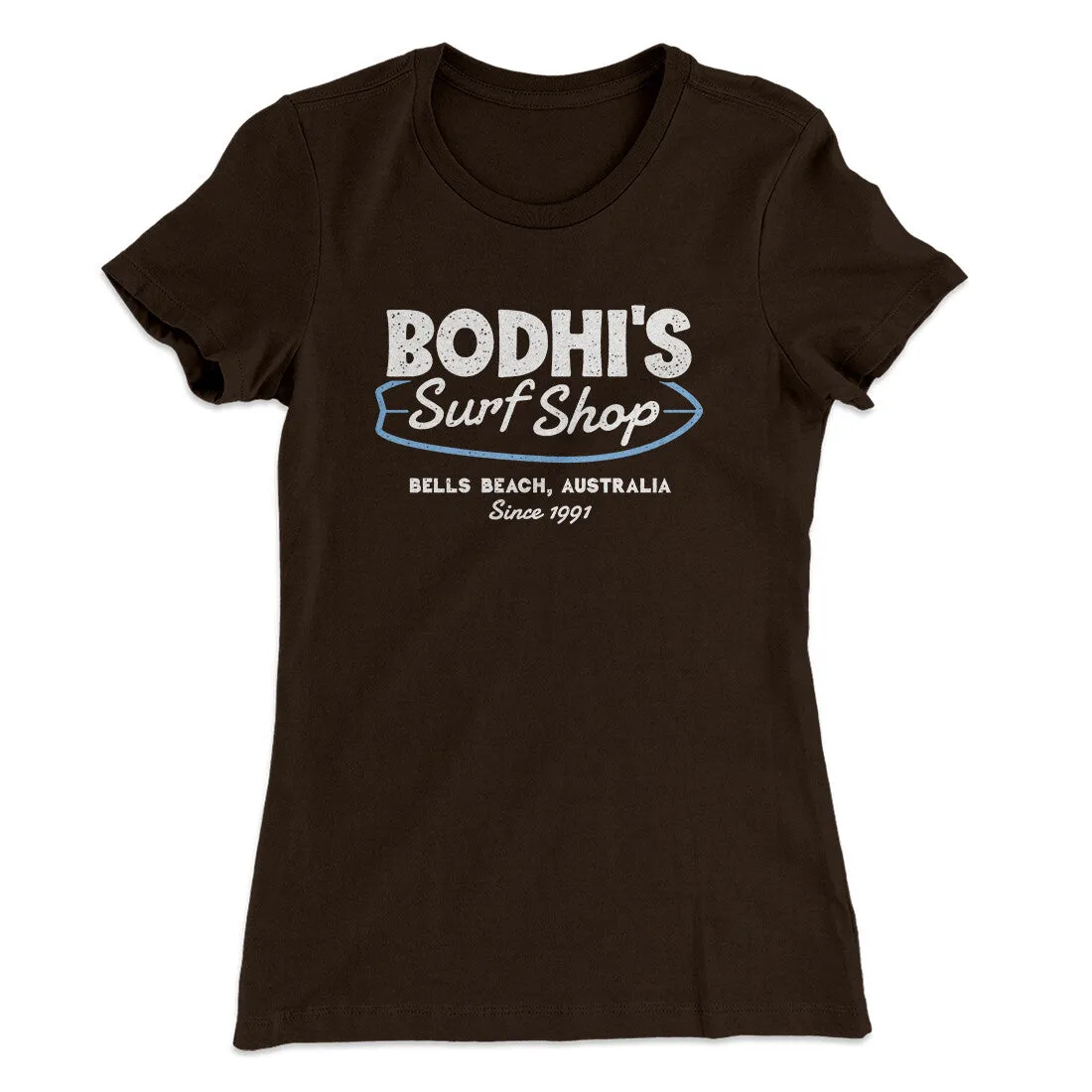 Bodhi's Surf Shop Women's T-Shirt