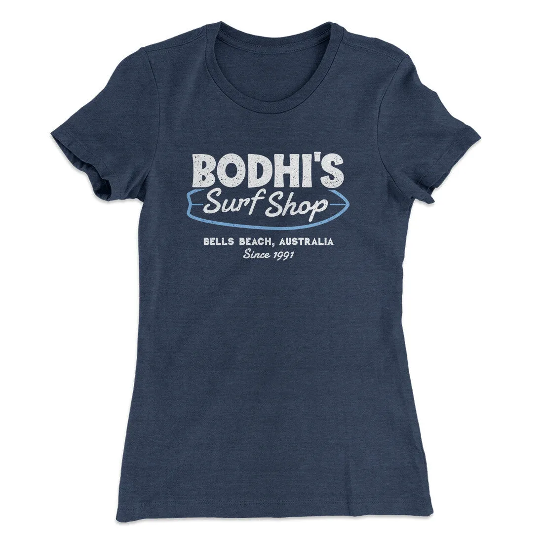 Bodhi's Surf Shop Women's T-Shirt