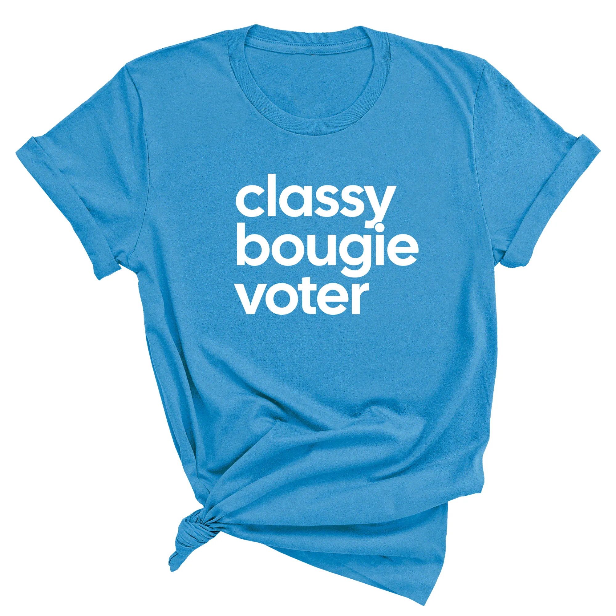 Classy Bougie Voter Unisex Tee
