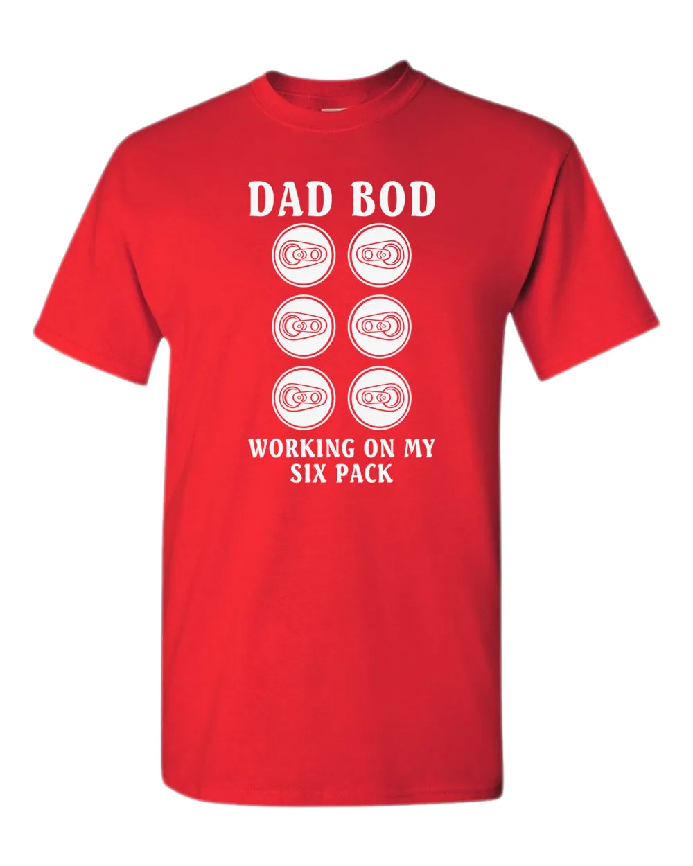 Dad bod working on my six pack t-shirt