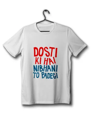 Dosti Nibhani Padegi