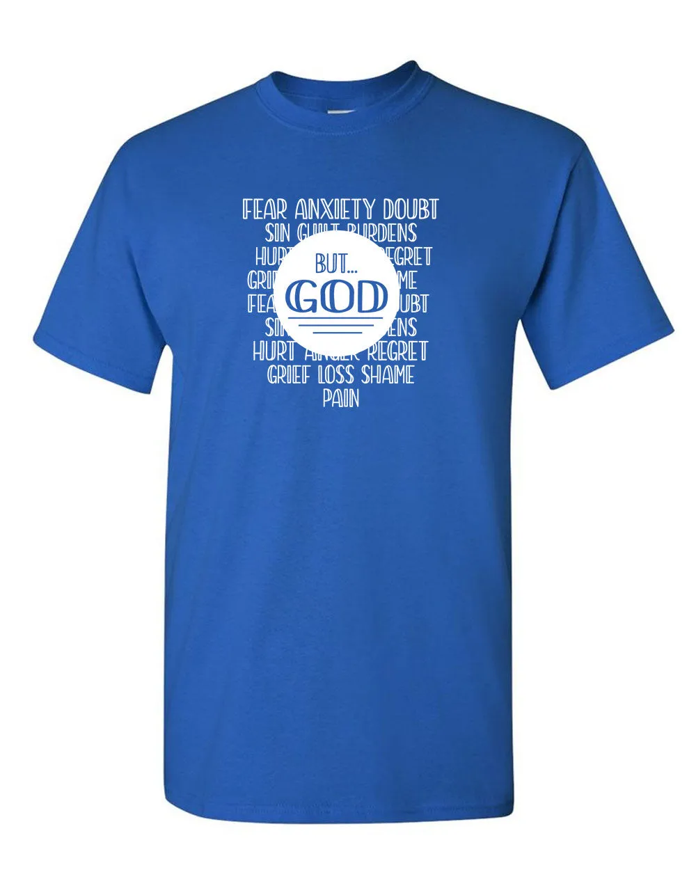 Fear Anxiety, Doubt Sin But God T-shirt, Religious T-shirt