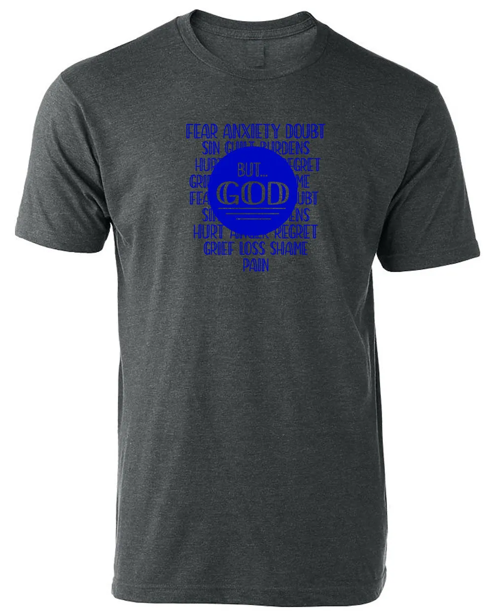 Fear Anxiety, Doubt Sin But God T-shirt, Religious T-shirt