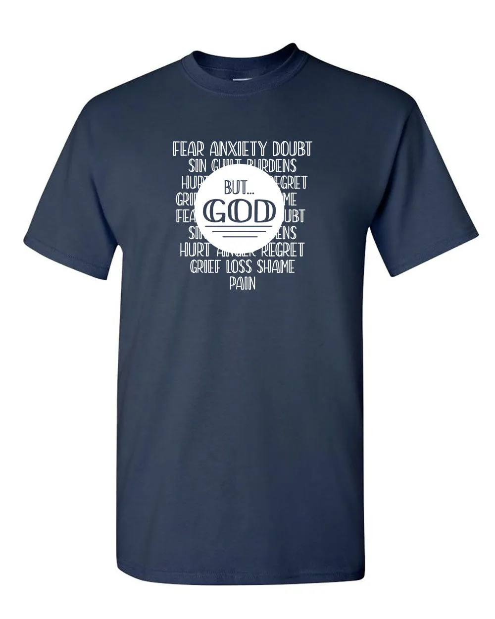Fear Anxiety, Doubt Sin But God T-shirt, Religious T-shirt