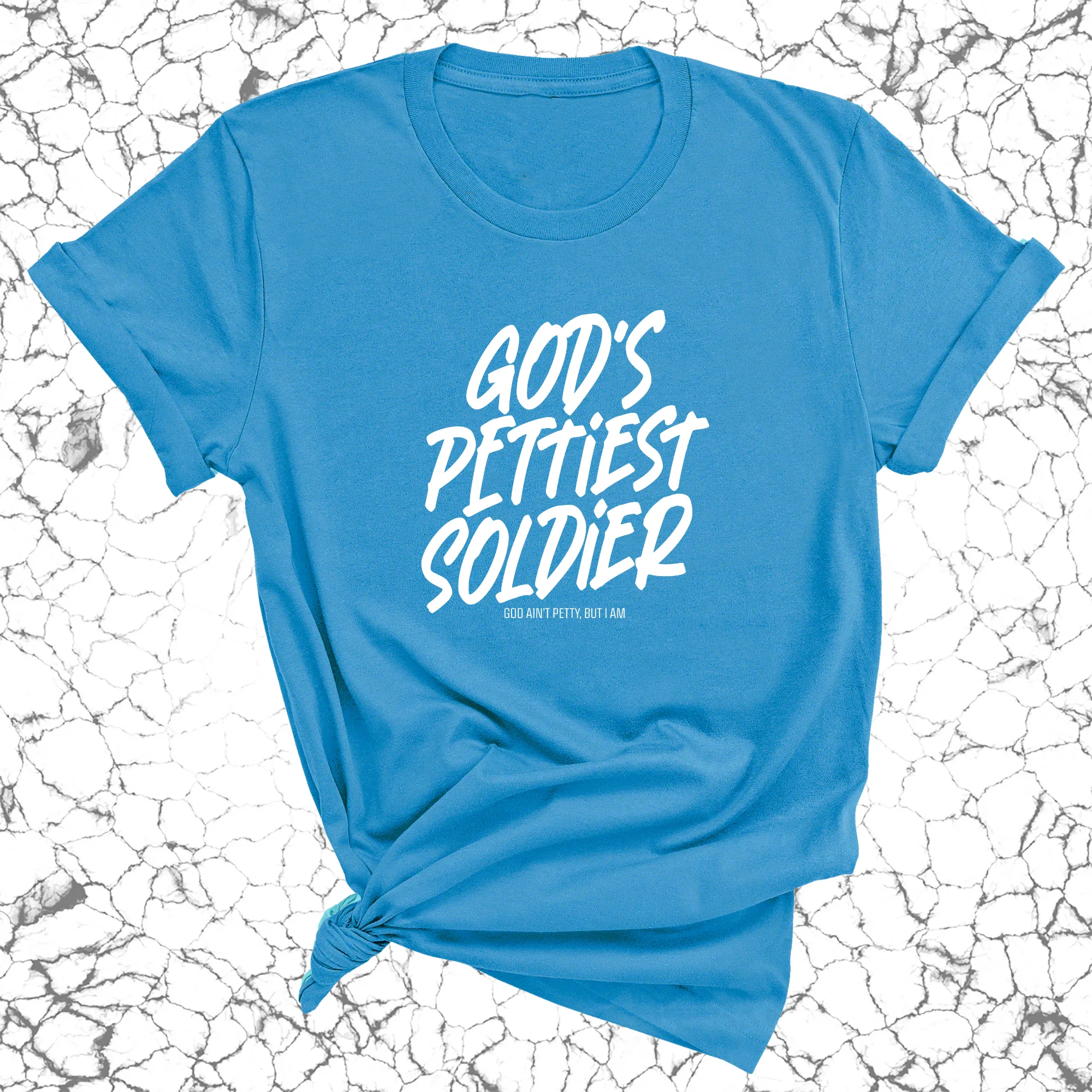 God's Pettiest Soldier Unisex Tee