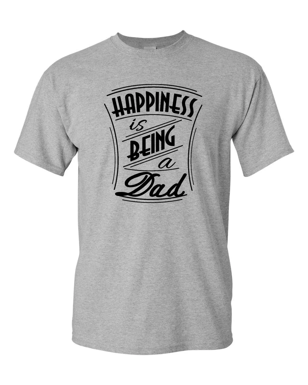Happiness is being a Dad t-shirt father t-shirt