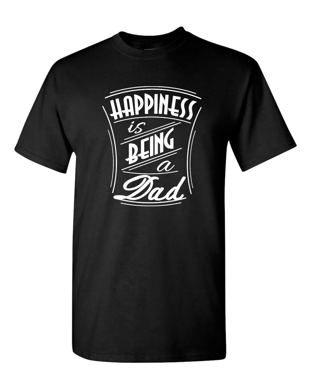 Happiness is being a Dad t-shirt father t-shirt