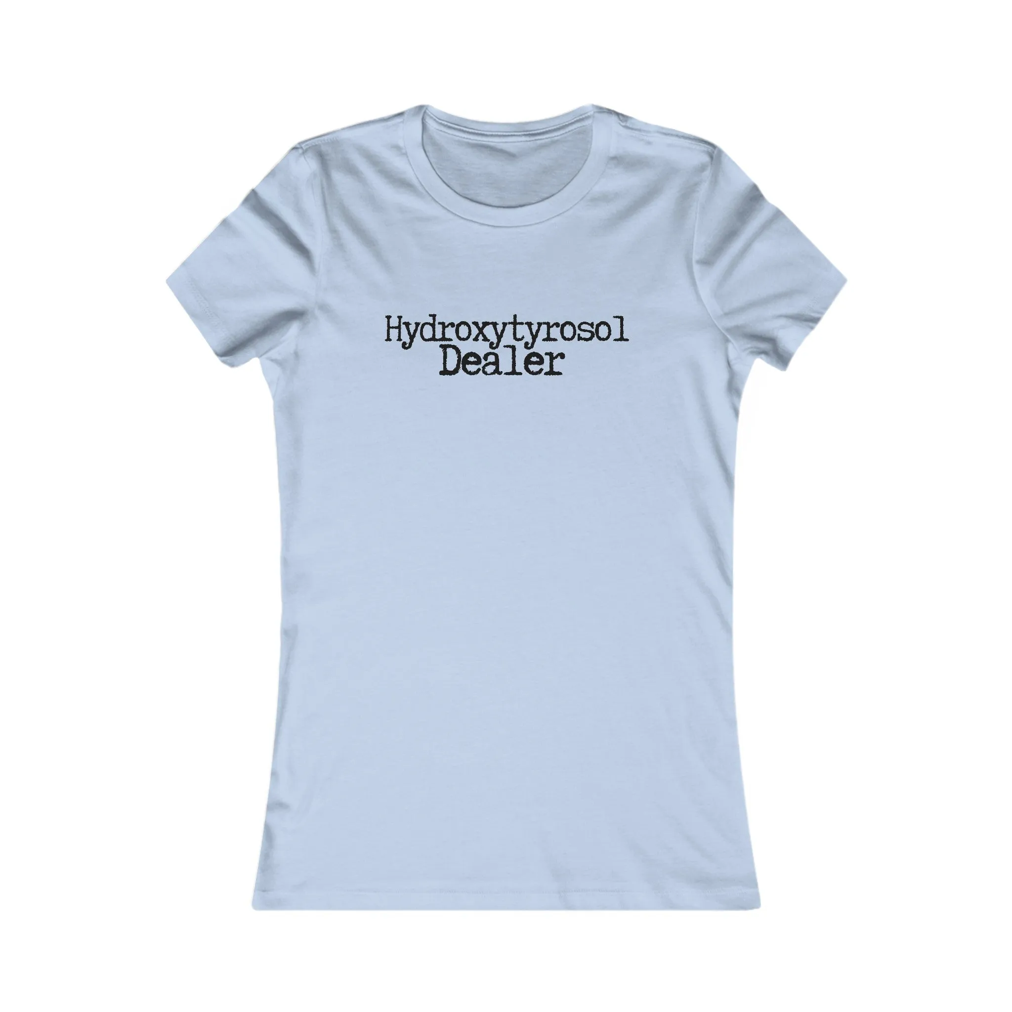 Hydroxytyrosol dealer / olive tree leaf wreath  / Women's Favorite Tee