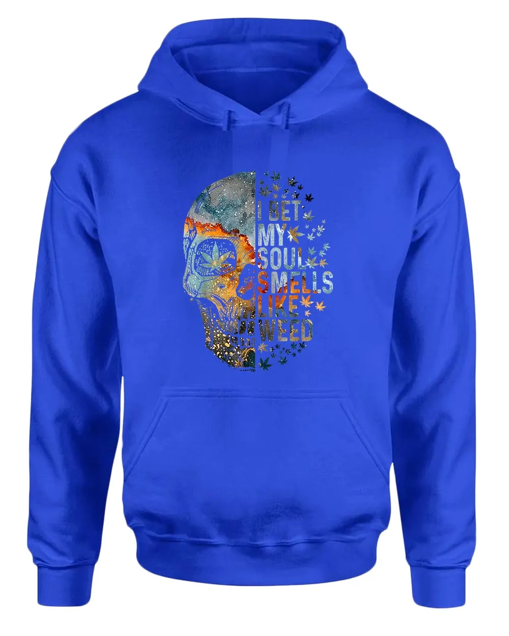 I bet my soul smells like w**d hoodie