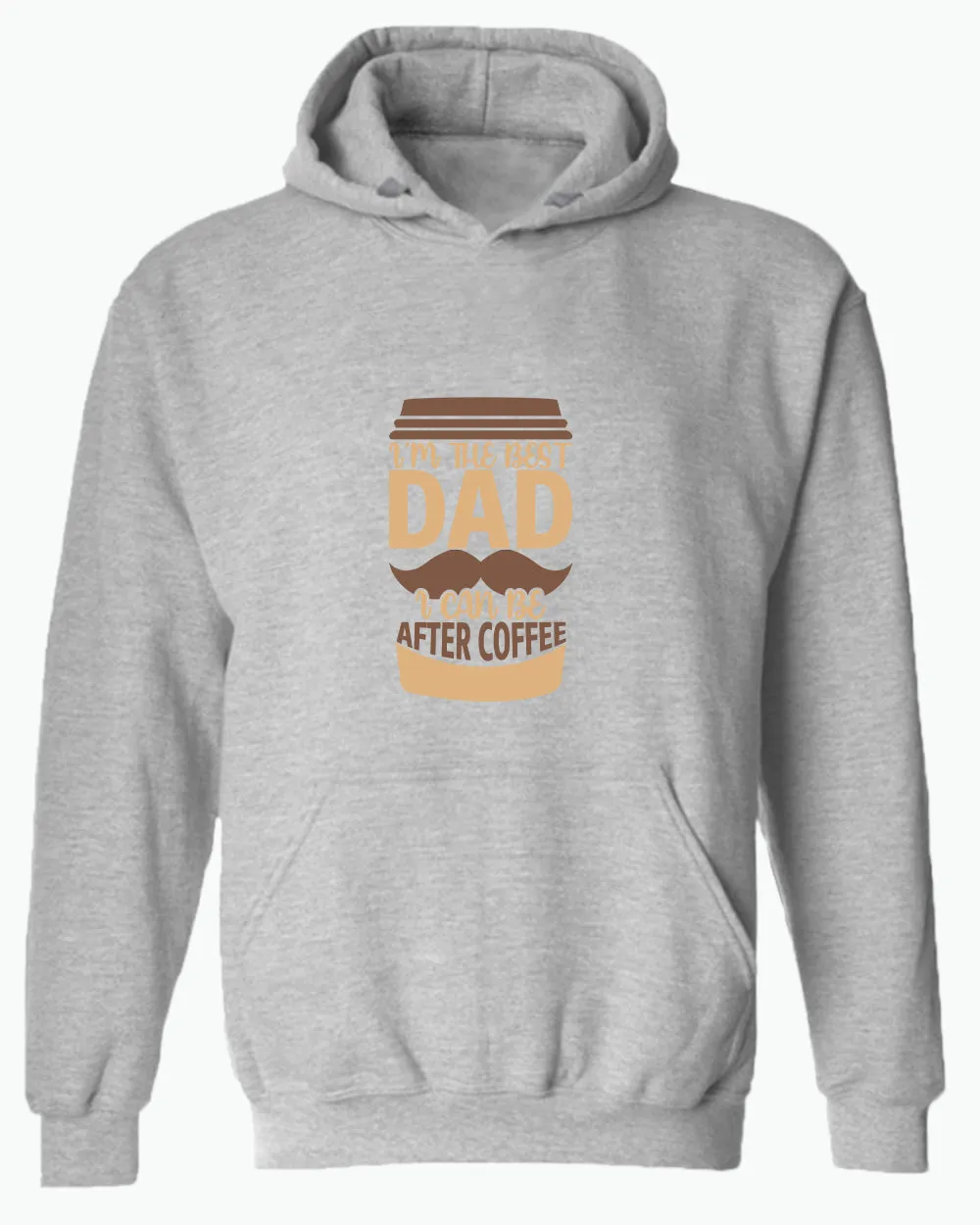I'm the best dad i can be after coffee hoodie, dad tees coffee hoodies