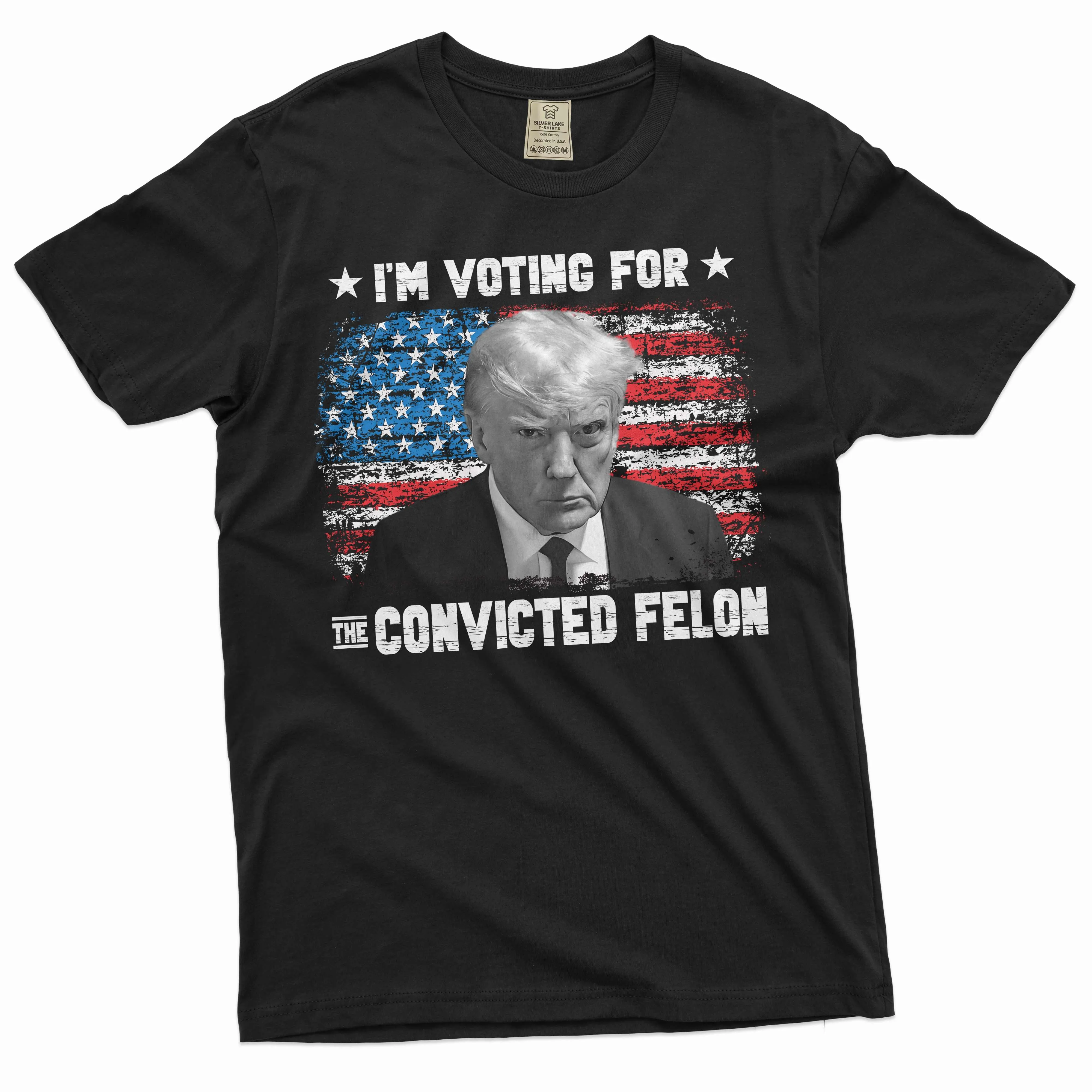 I'm Voting For The Convicted Felon Shirt DJT Donald Trump Support Shirt USA Political Election shirt