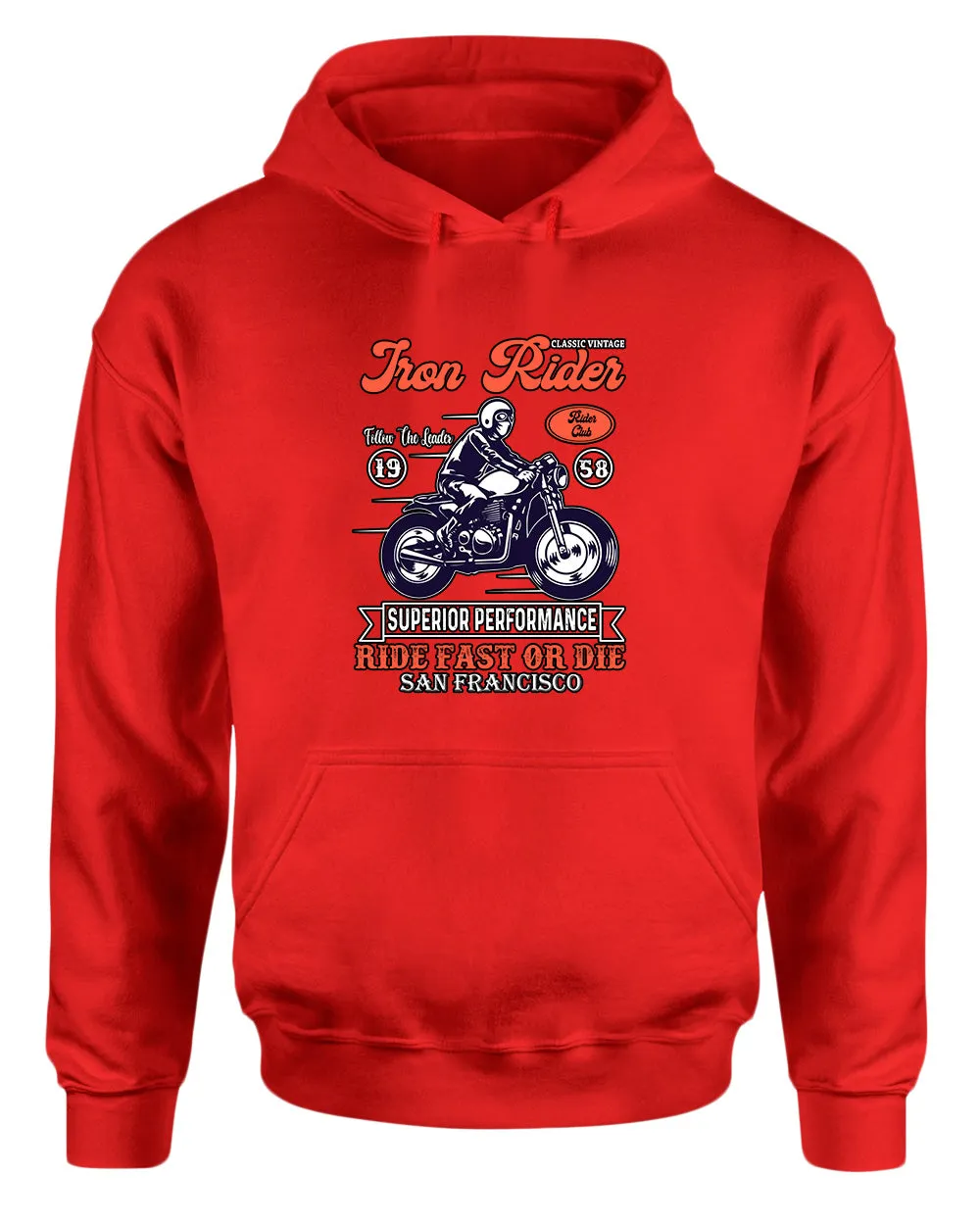 Iron rider ride fast or die hoodie