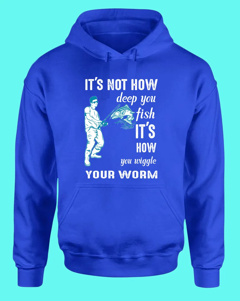 It's not how deep you fish hoodie, fishing tees