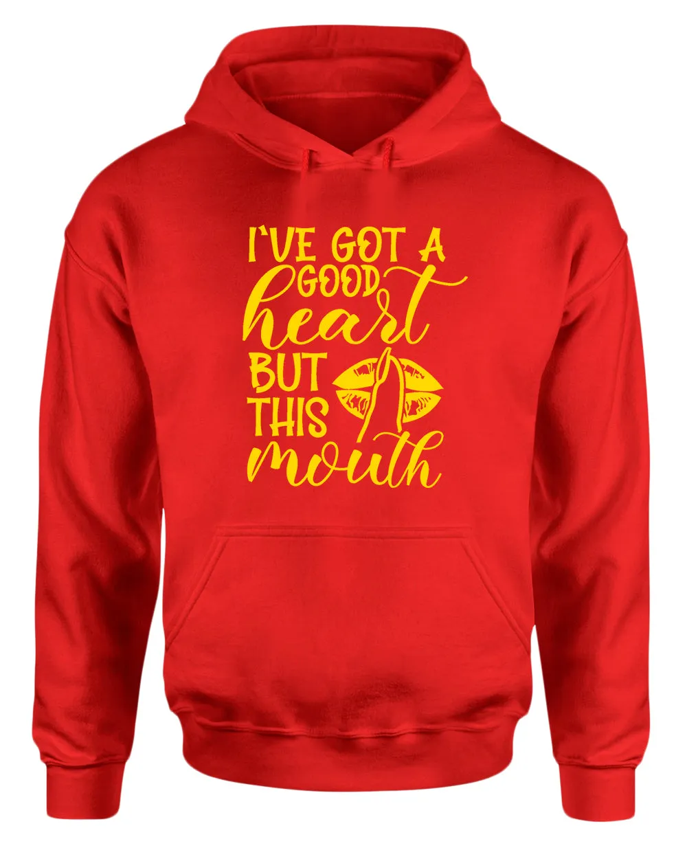 I've Got a good heart but this Mouth women hoodie