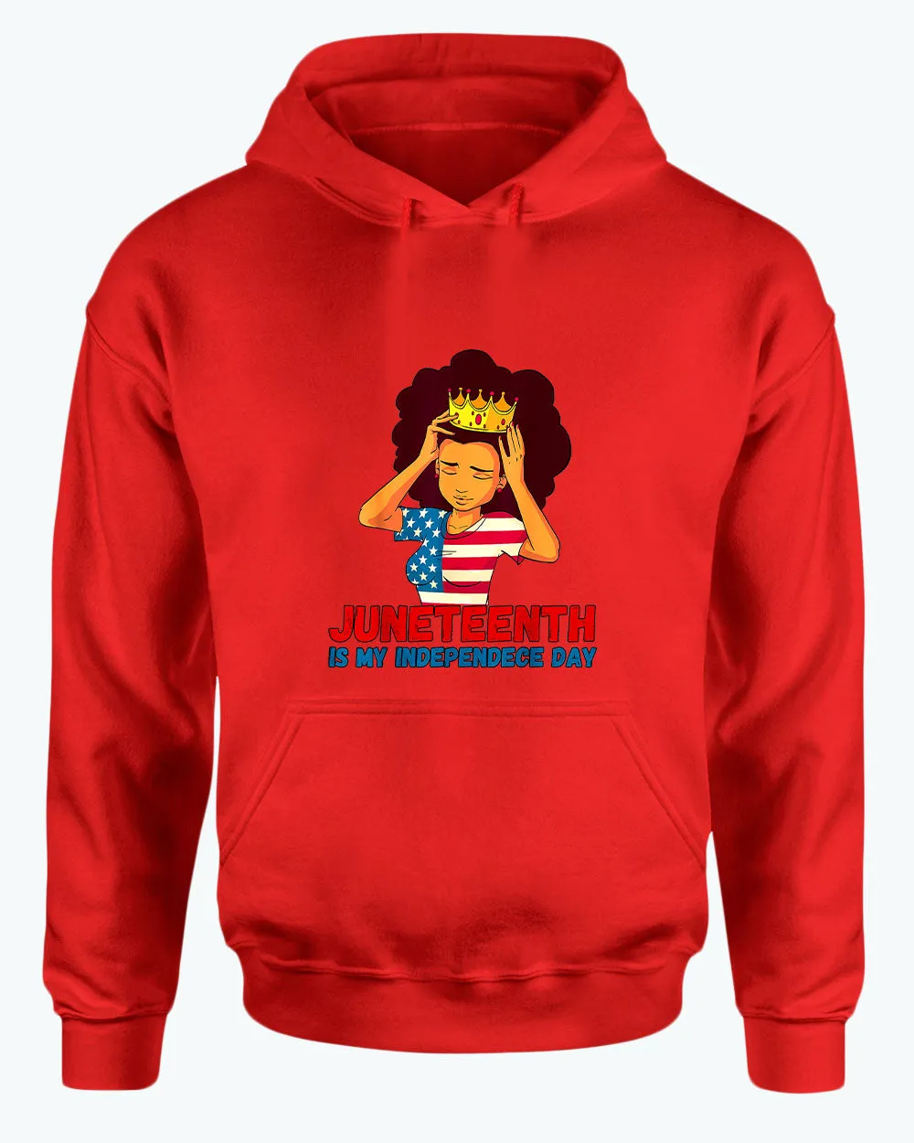 Juneteenth is my independence day women hoodie
