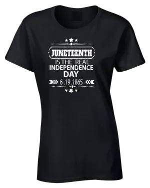Juneteenth is the real independence day t-shirt