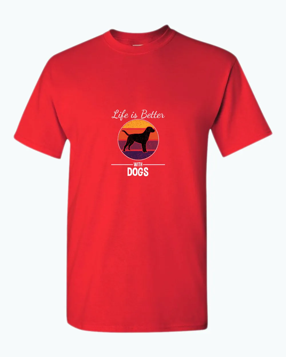 Life is better with dogs t-shirt, pet lover tees