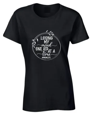 Losing my mind, one kid at a time t-shirt, mom life tees