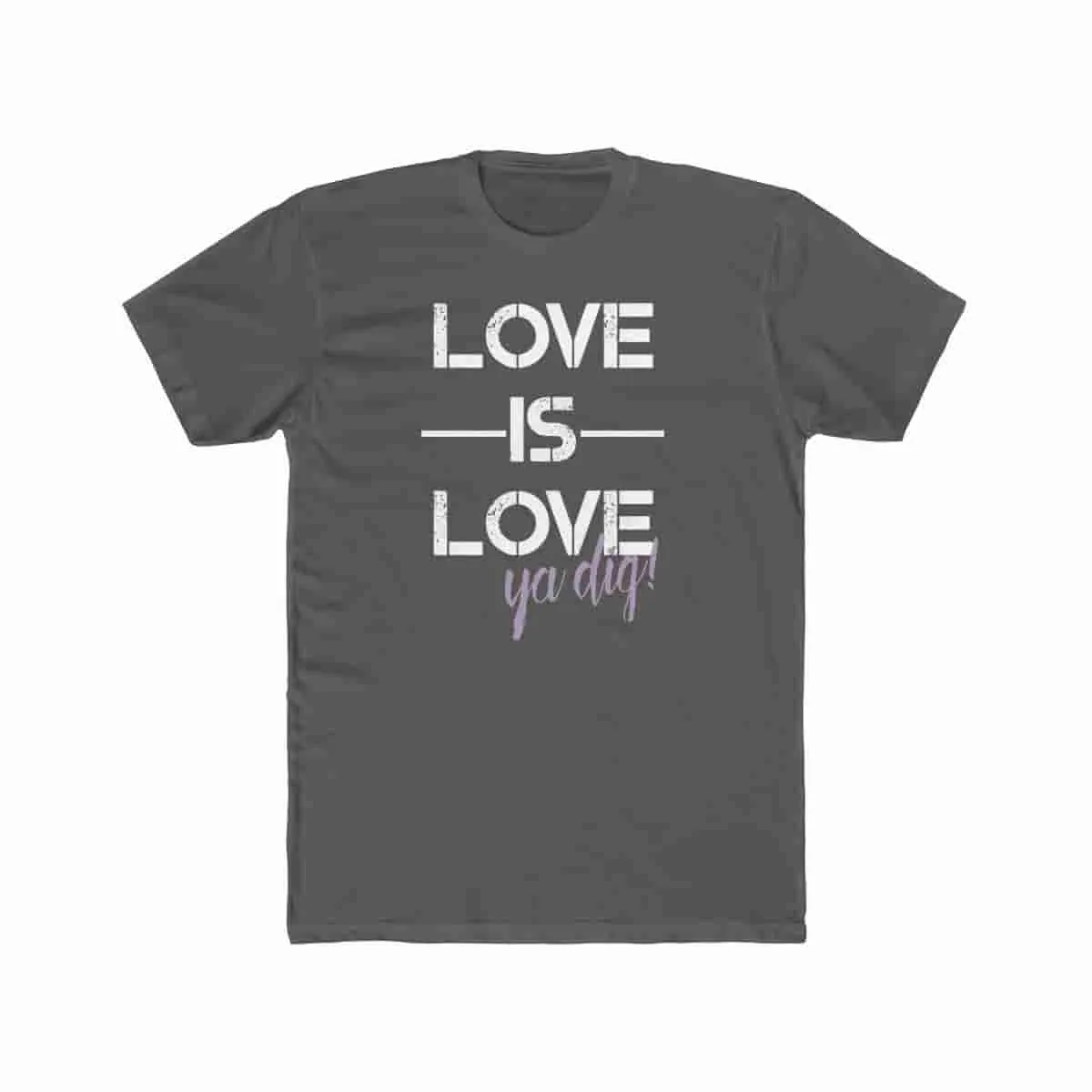Love is Love - Ya dig!