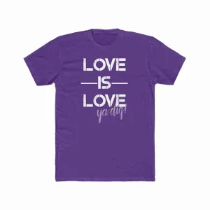 Love is Love - Ya dig!