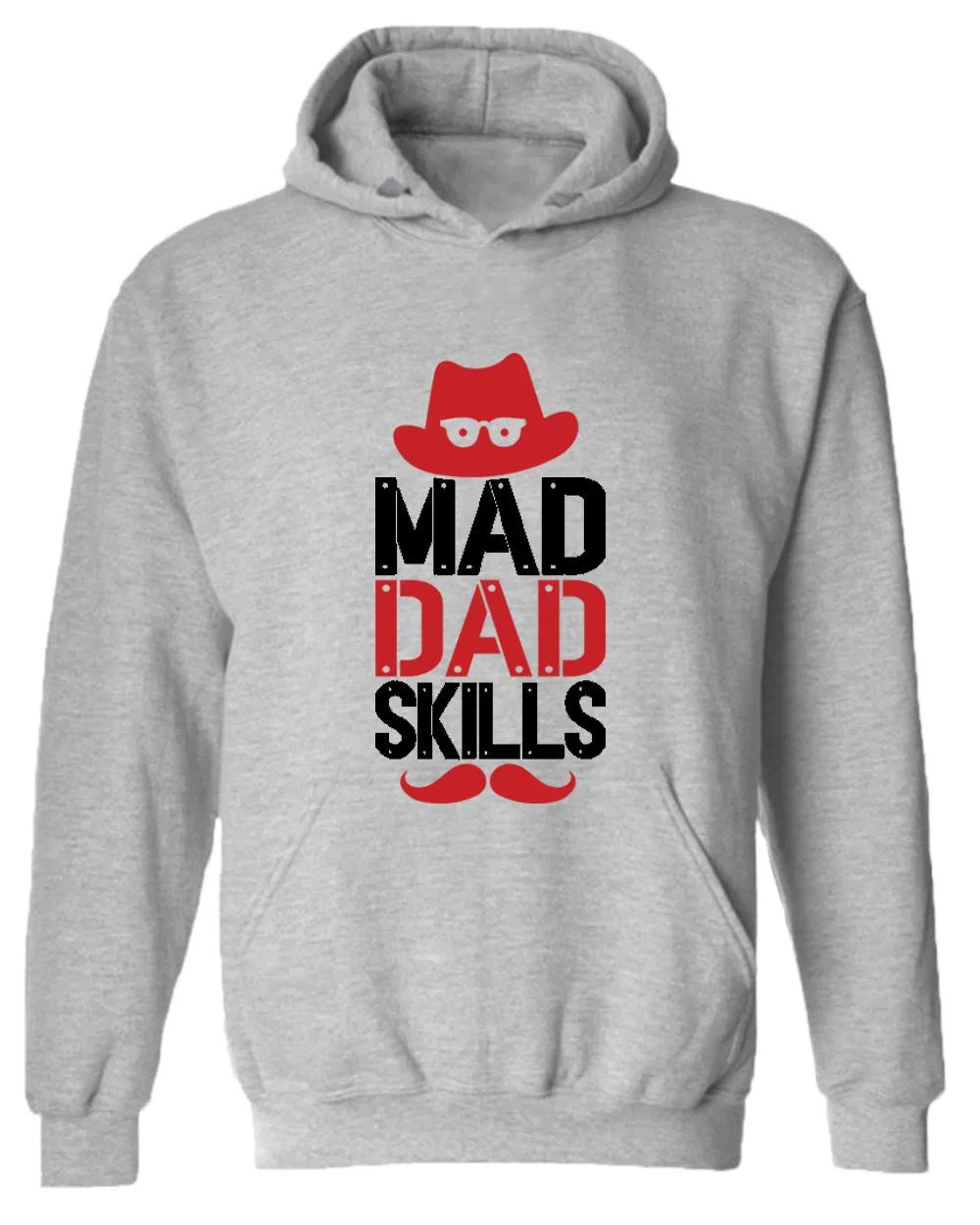 Mad dad skills hoodie, funny dad hoodie