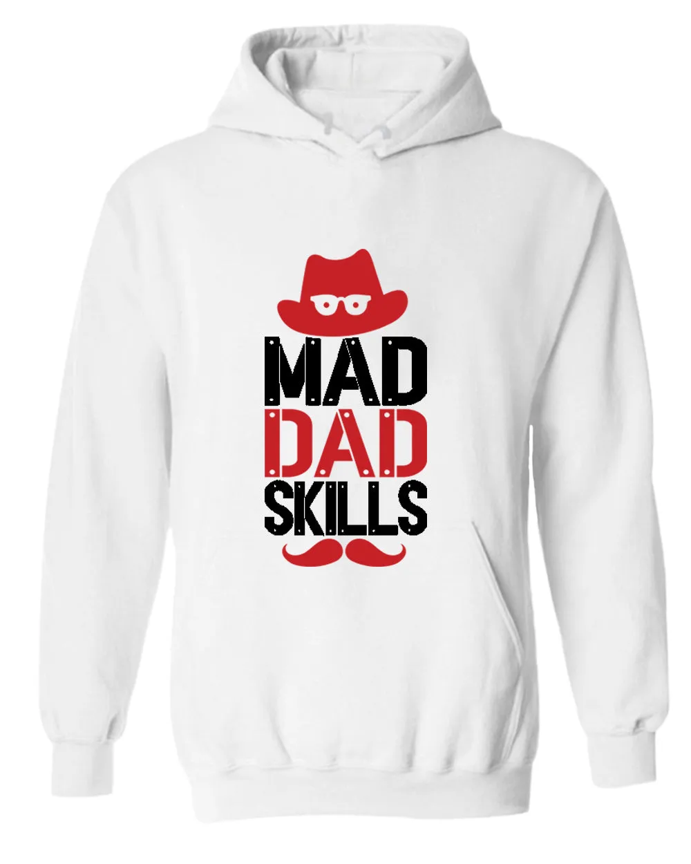 Mad dad skills hoodie, funny dad hoodie