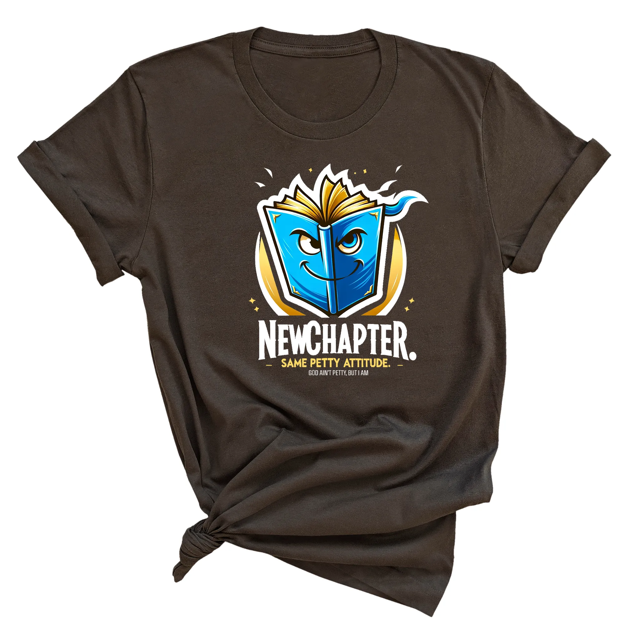 New Chapter New Petty Attitude Unisex Tee