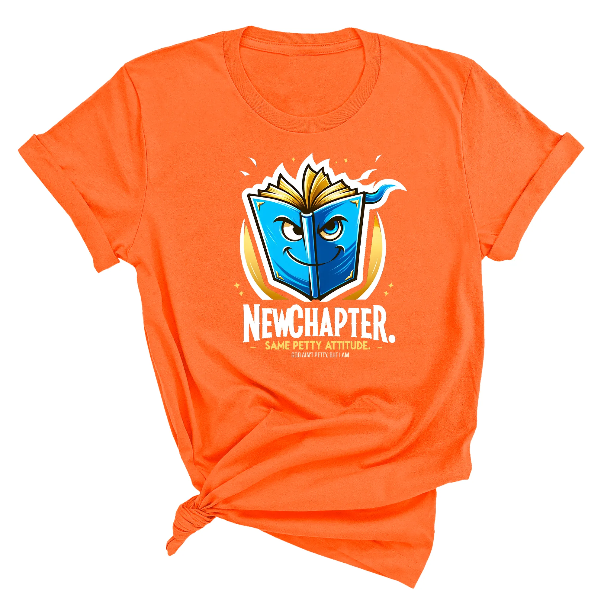 New Chapter New Petty Attitude Unisex Tee