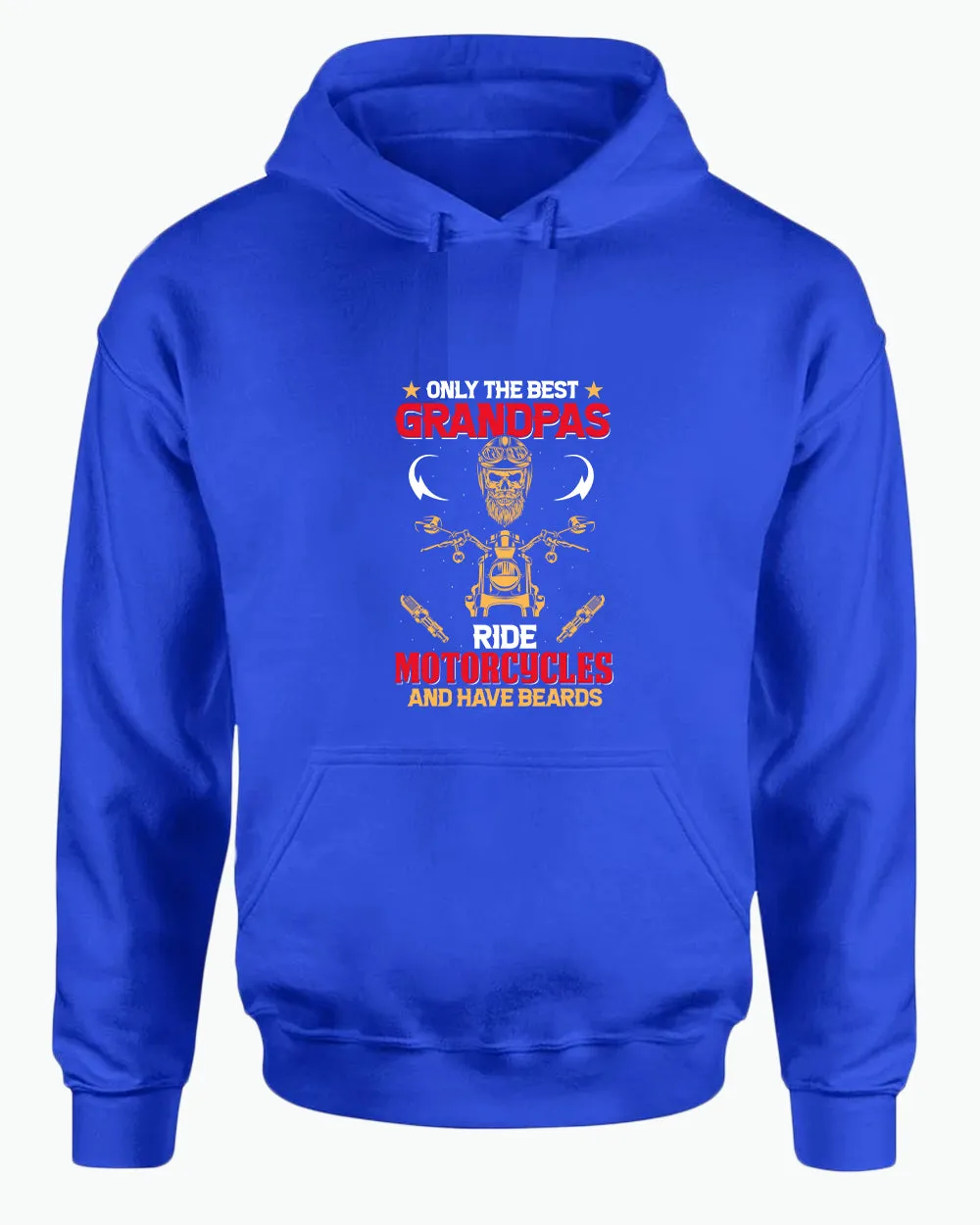 Only the best grandpas ride motorcycles and have beards hoodie