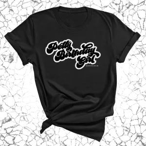 Petty Birthday Girl Unisex Tee