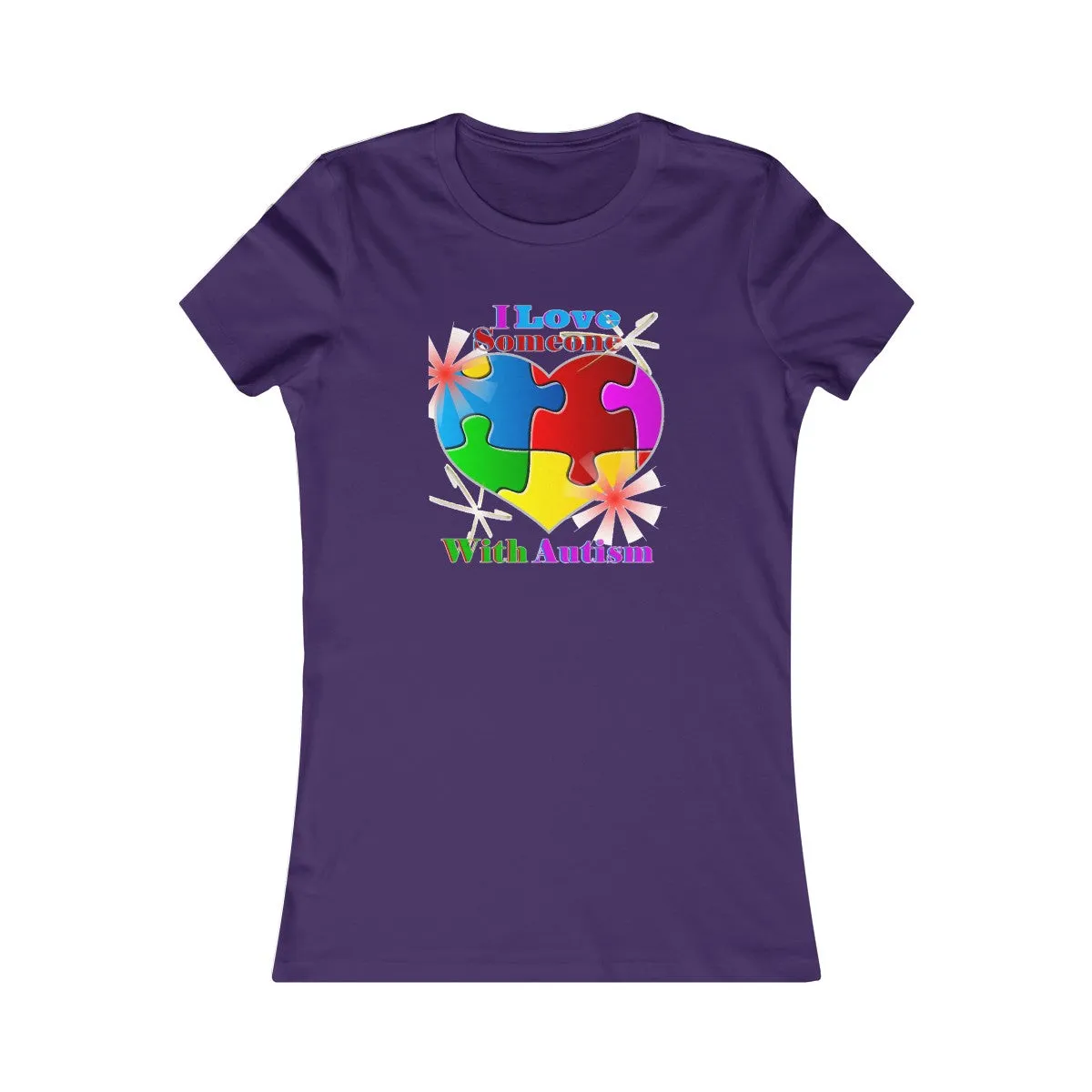 "I Love Someone with Autism" Women's Favorite Tee