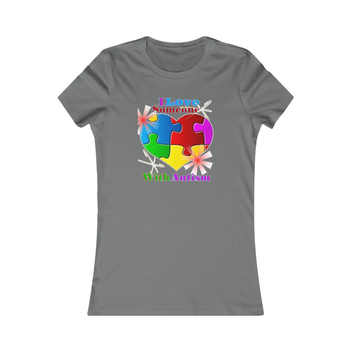 "I Love Someone with Autism" Women's Favorite Tee