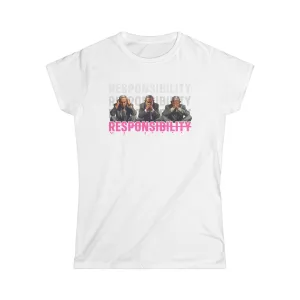 "Responsibility"  White Custom T-Shirt for Women