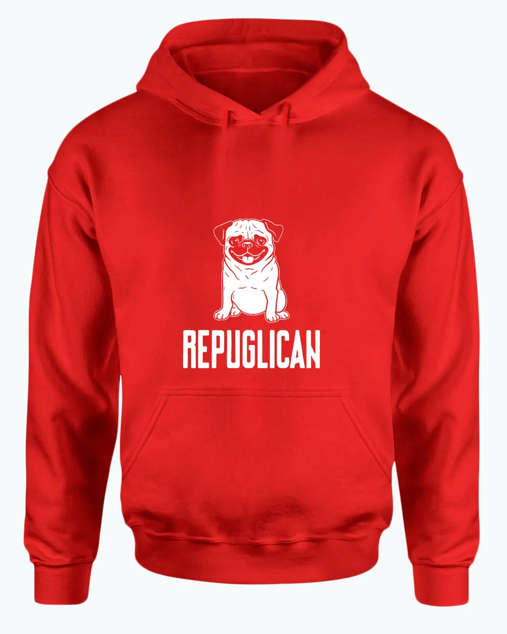Repuglican hoodie, pug life hoodie dog lover hoodies