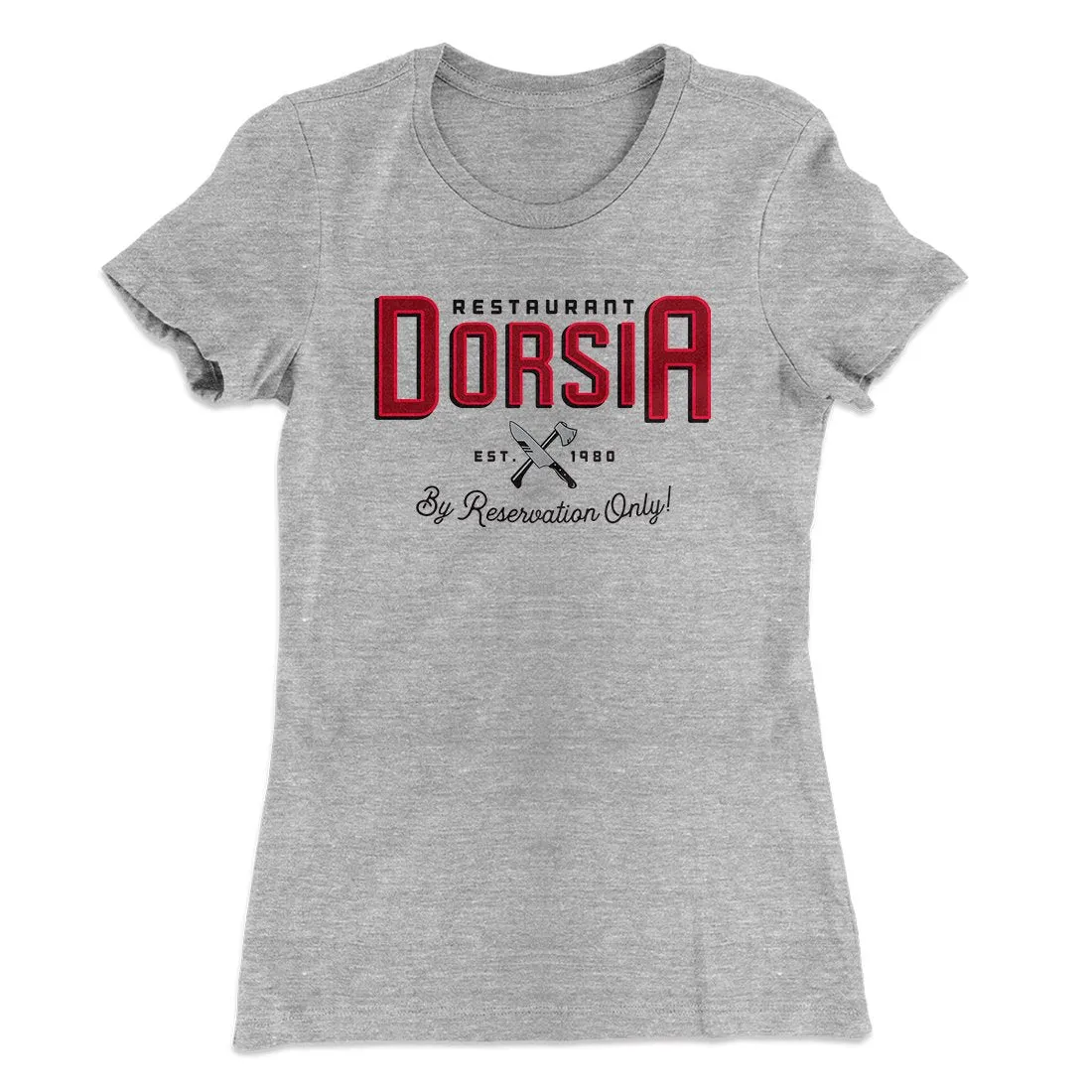 Restaurant Dorsia Women's T-Shirt