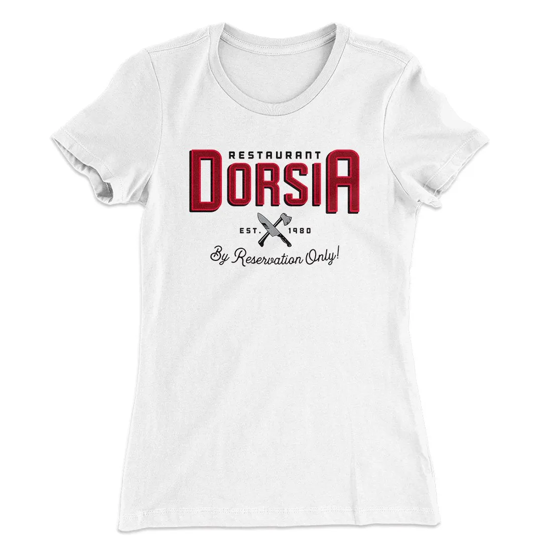 Restaurant Dorsia Women's T-Shirt
